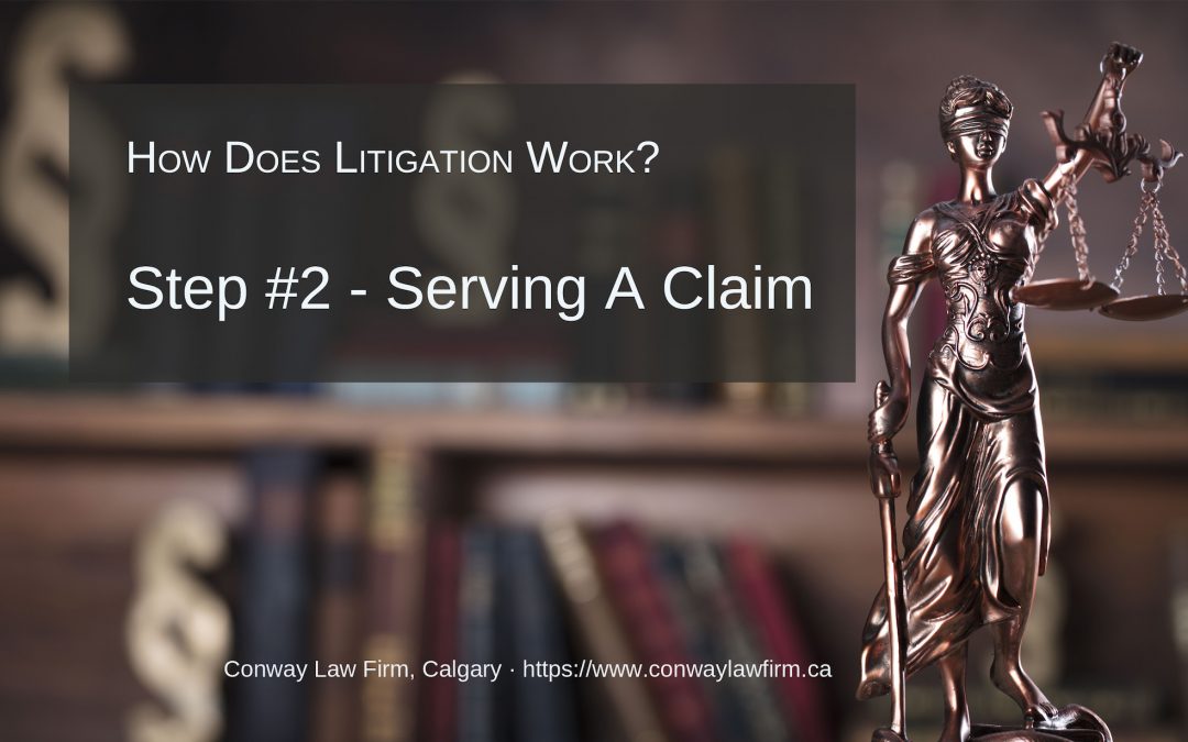 litigation serving a claim